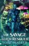 [Parallel Dimensions 01] • My Savage Alien Rescuer (Parallel Dimensions Book 1)